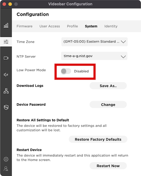 Videobar Configuration System Properties  - Low-Power Mode disabled